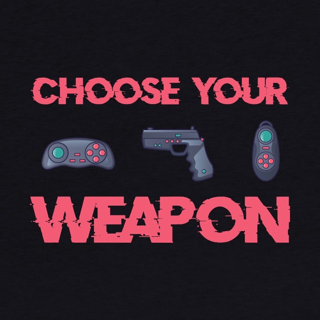 Choose your Weapon by GMAT